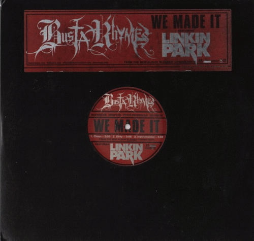 Linkin Park : We Made It (ft. Busta Rhymes)